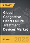 Congestive Heart Failure (CHF) Treatment Devices - Global Strategic Business Report- Product Image