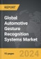 Automotive Gesture Recognition Systems - Global Strategic Business Report - Product Image