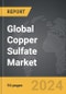 Copper Sulfate - Global Strategic Business Report - Product Thumbnail Image