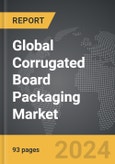 Corrugated Board Packaging - Global Strategic Business Report- Product Image