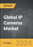 IP Cameras - Global Strategic Business Report- Product Image