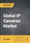 IP Cameras - Global Strategic Business Report - Product Thumbnail Image