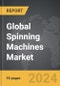 Spinning Machines - Global Strategic Business Report - Product Thumbnail Image