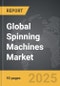 Spinning Machines - Global Strategic Business Report - Product Thumbnail Image