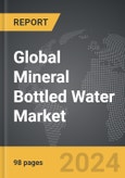 Mineral Bottled Water - Global Strategic Business Report- Product Image