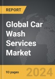 Car Wash Services - Global Strategic Business Report- Product Image