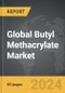 Butyl Methacrylate - Global Strategic Business Report - Product Image