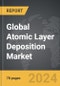 Atomic Layer Deposition (ALD) - Global Strategic Business Report - Product Thumbnail Image