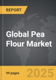 Pea Flour - Global Strategic Business Report- Product Image