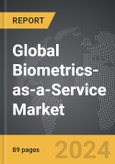 Biometrics-as-a-Service (BaaS) - Global Strategic Business Report- Product Image