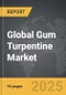 Gum Turpentine - Global Strategic Business Report - Product Image