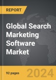 Search Marketing Software - Global Strategic Business Report- Product Image