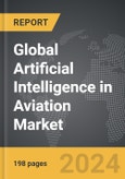 Artificial Intelligence (AI) in Aviation - Global Strategic Business Report- Product Image