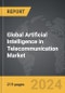 Artificial Intelligence (AI) in Telecommunication - Global Strategic Business Report - Product Thumbnail Image