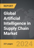Artificial Intelligence (AI) in Supply Chain - Global Strategic Business Report- Product Image