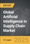 Artificial Intelligence (AI) in Supply Chain - Global Strategic Business Report - Product Image