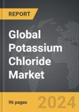 Potassium Chloride: Global Strategic Business Report- Product Image