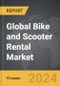 Bike and Scooter Rental - Global Strategic Business Report - Product Thumbnail Image