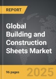 Building and Construction Sheets - Global Strategic Business Report- Product Image