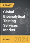 Bioanalytical Testing Services - Global Strategic Business Report- Product Image