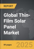 Thin-Film Solar Panel - Global Strategic Business Report- Product Image