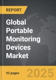 Portable Monitoring Devices - Global Strategic Business Report- Product Image