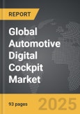 Automotive Digital Cockpit - Global Strategic Business Report- Product Image