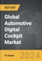 Automotive Digital Cockpit - Global Strategic Business Report - Product Image