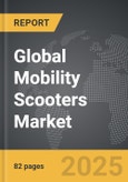 Mobility Scooters - Global Strategic Business Report- Product Image