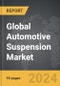 Automotive Suspension - Global Strategic Business Report - Product Image