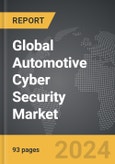 Automotive Cyber Security - Global Strategic Business Report- Product Image