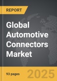 Automotive Connectors - Global Strategic Business Report- Product Image