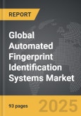 Automated Fingerprint Identification Systems - Global Strategic Business Report- Product Image