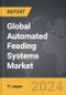 Automated Feeding Systems - Global Strategic Business Report - Product Thumbnail Image