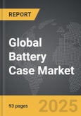 Battery Case - Global Strategic Business Report- Product Image