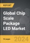 Chip Scale Package (CSP) LED - Global Strategic Business Report - Product Thumbnail Image