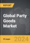 Party Goods - Global Strategic Business Report - Product Thumbnail Image