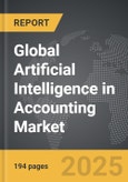 Artificial Intelligence (AI) in Accounting - Global Strategic Business Report- Product Image