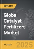 Catalyst Fertilizers - Global Strategic Business Report- Product Image