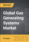 Gas Generating Systems - Global Strategic Business Report- Product Image