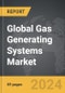 Gas Generating Systems - Global Strategic Business Report - Product Thumbnail Image
