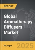 Aromatherapy Diffusers - Global Strategic Business Report- Product Image