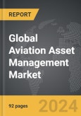 Aviation Asset Management - Global Strategic Business Report- Product Image