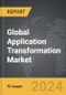 Application Transformation - Global Strategic Business Report - Product Thumbnail Image