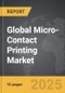 Micro-Contact Printing - Global Strategic Business Report - Product Image