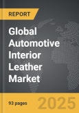 Automotive Interior Leather - Global Strategic Business Report- Product Image