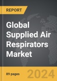 Supplied Air Respirators (SAR) - Global Strategic Business Report- Product Image