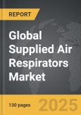 Supplied Air Respirators (SAR) - Global Strategic Business Report- Product Image