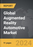 Augmented Reality Automotive - Global Strategic Business Report- Product Image