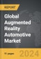 Augmented Reality Automotive - Global Strategic Business Report - Product Image